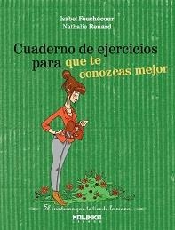 CUADERNO DE EJERCICIOS PARA QUE TE CONOZCAS MEJOR | 9788415322016 | RFOUCHÉCOUR, ISABEL / RENARD, NATHALIE | Llibreria L'Altell - Llibreria Online de Banyoles | Comprar llibres en català i castellà online - Llibreria de Girona