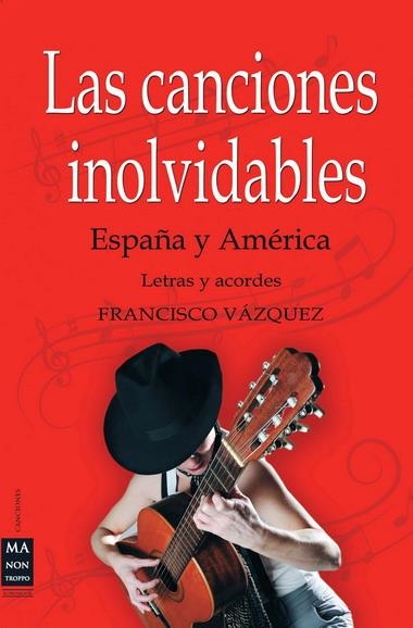 CANCIONES INOLVIDABLES. ESPAÑÁ Y AMERICA, LAS | 9788499171203 | VAZQUEZ, FRANCISCO | Llibreria Online de Banyoles | Comprar llibres en català i castellà online