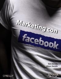 MARKETING CON FACEBOOK | 9788441529519 | ZARELLA, DAN/ZARELLA, ALISON | Llibreria Online de Banyoles | Comprar llibres en català i castellà online