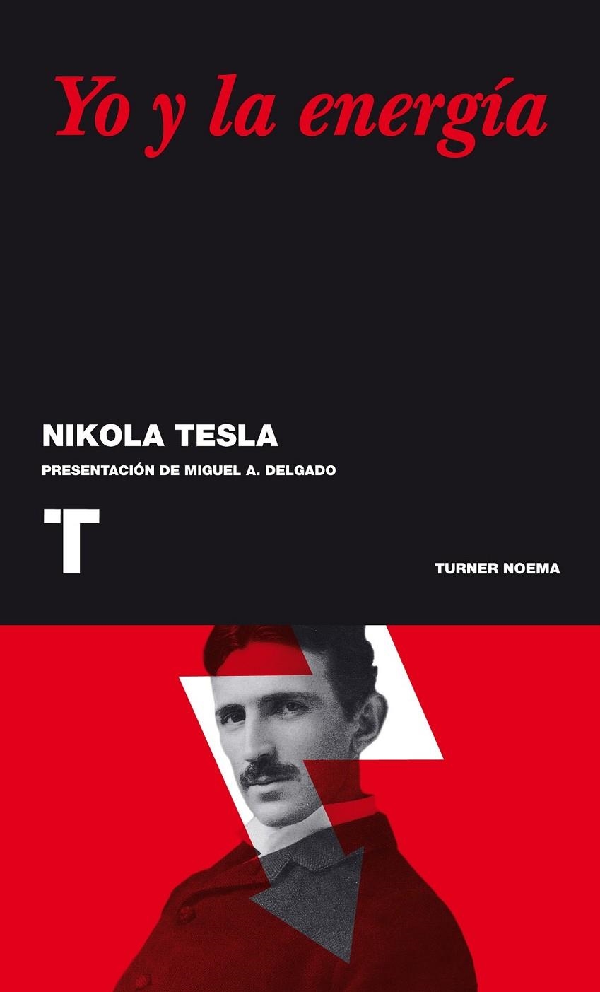 YO Y LA ENERGIA | 9788475062938 | TESLA, NIKOLA | Llibreria Online de Banyoles | Comprar llibres en català i castellà online