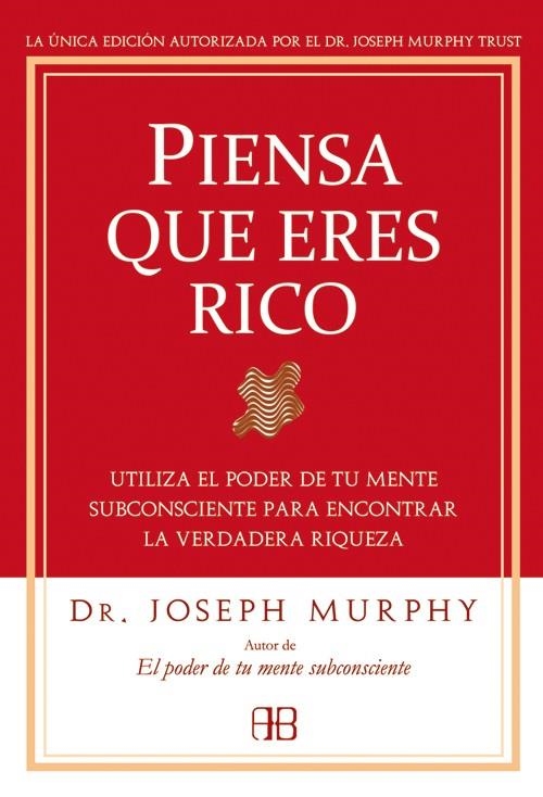 PIENSA QUE ERES RICO | 9788496111936 | MURPHY, JOSEPH | Llibreria Online de Banyoles | Comprar llibres en català i castellà online