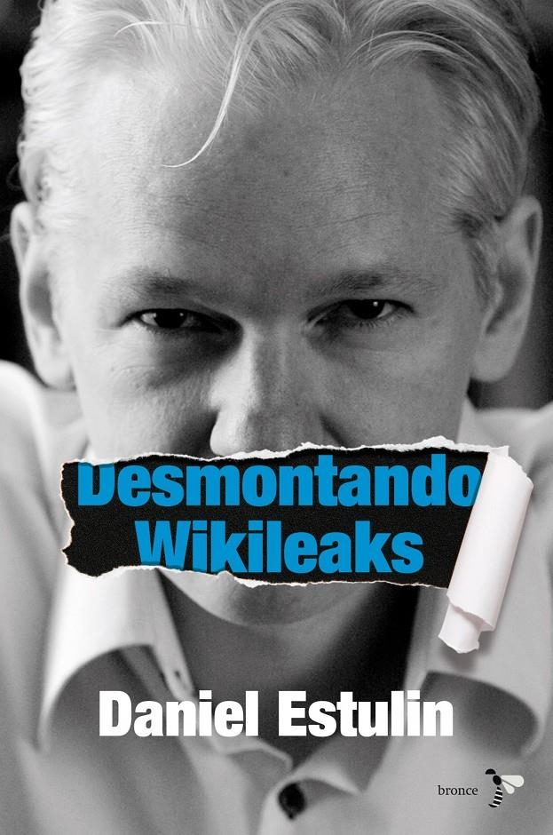 DESMONTANDO WIKILEAKS | 9788484531937 | ESTULIN DANIEL | Llibreria L'Altell - Llibreria Online de Banyoles | Comprar llibres en català i castellà online - Llibreria de Girona