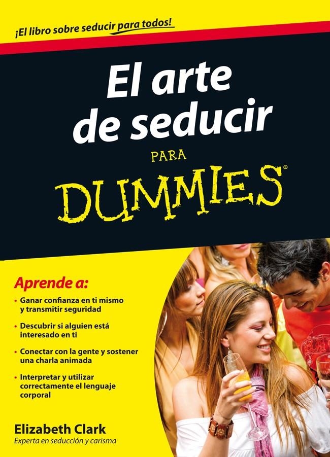 ARTE DE SEDUCIR PARA DUMMIES, EL | 9788432921377 | ELIZABETH CLARK | Llibreria L'Altell - Llibreria Online de Banyoles | Comprar llibres en català i castellà online - Llibreria de Girona