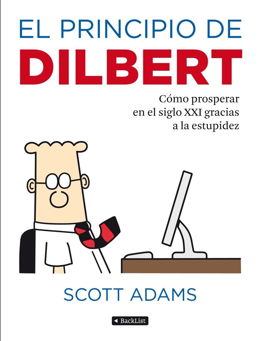 PRINCIPIO DE DILBERT, EL | 9788408103066 | ADAMS, SCOTT | Llibreria Online de Banyoles | Comprar llibres en català i castellà online