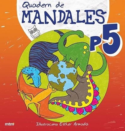 QUADERN DE MANDALES P5 | 9788415278085 | ARMADA, ESTHER | Llibreria Online de Banyoles | Comprar llibres en català i castellà online