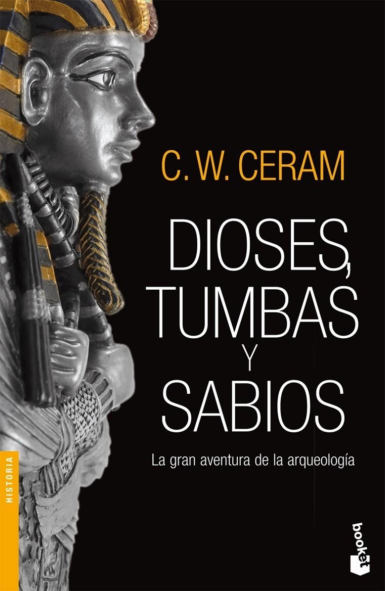 DIOSES TUMBAS Y SABIOS | 9788423340798 | CERAM, CW | Llibreria L'Altell - Llibreria Online de Banyoles | Comprar llibres en català i castellà online - Llibreria de Girona