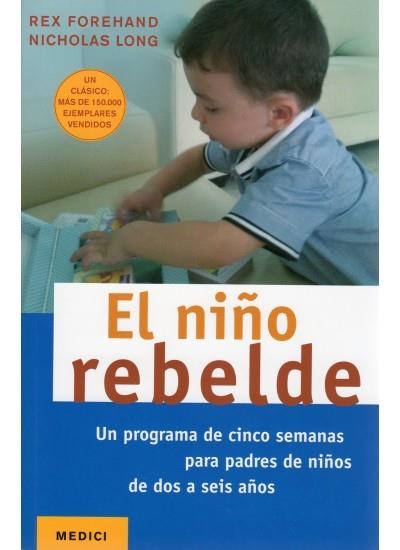 NIÑO REBELDE, EL | 9788497991087 | FOREHAND,REX | Llibreria Online de Banyoles | Comprar llibres en català i castellà online