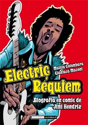 ELECTRIC REQUIEM - BIOGRAFIA EN COMIC DE JIMI HENDRIX | 9788478339532 | COLOMBARA, MATTIA / MACONI, GIANLUCA | Llibreria L'Altell - Llibreria Online de Banyoles | Comprar llibres en català i castellà online - Llibreria de Girona