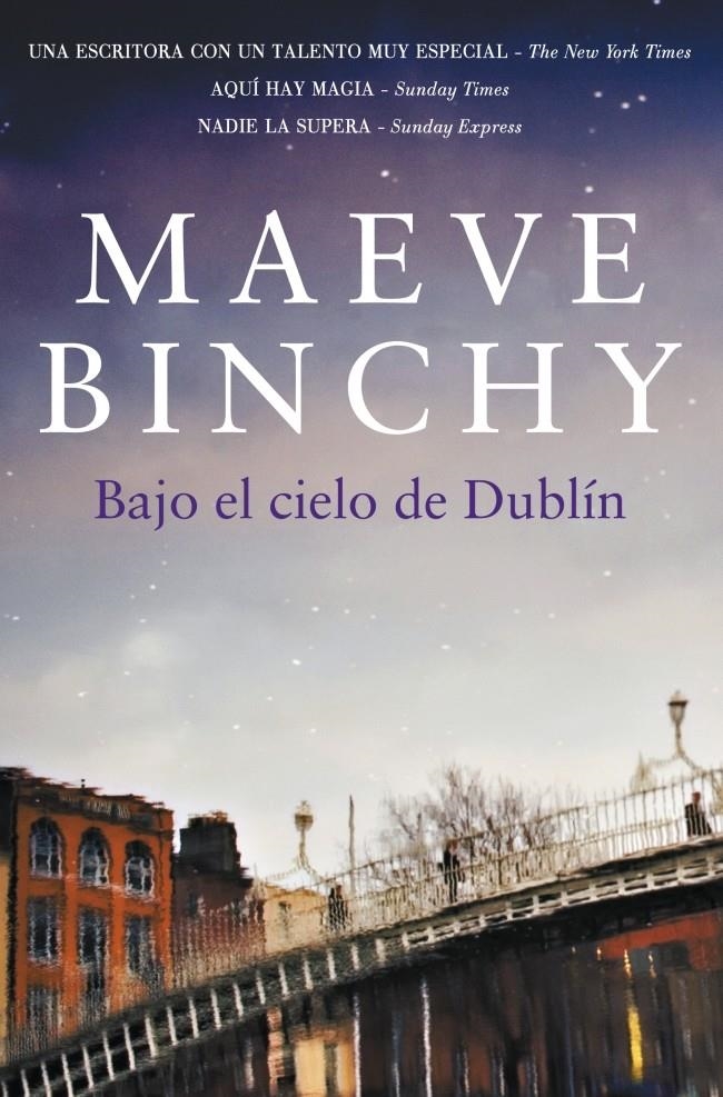 BAJO EL CIELO DE DUBLIN | 9788401339813 | BINCHY, MAEVE | Llibreria Online de Banyoles | Comprar llibres en català i castellà online