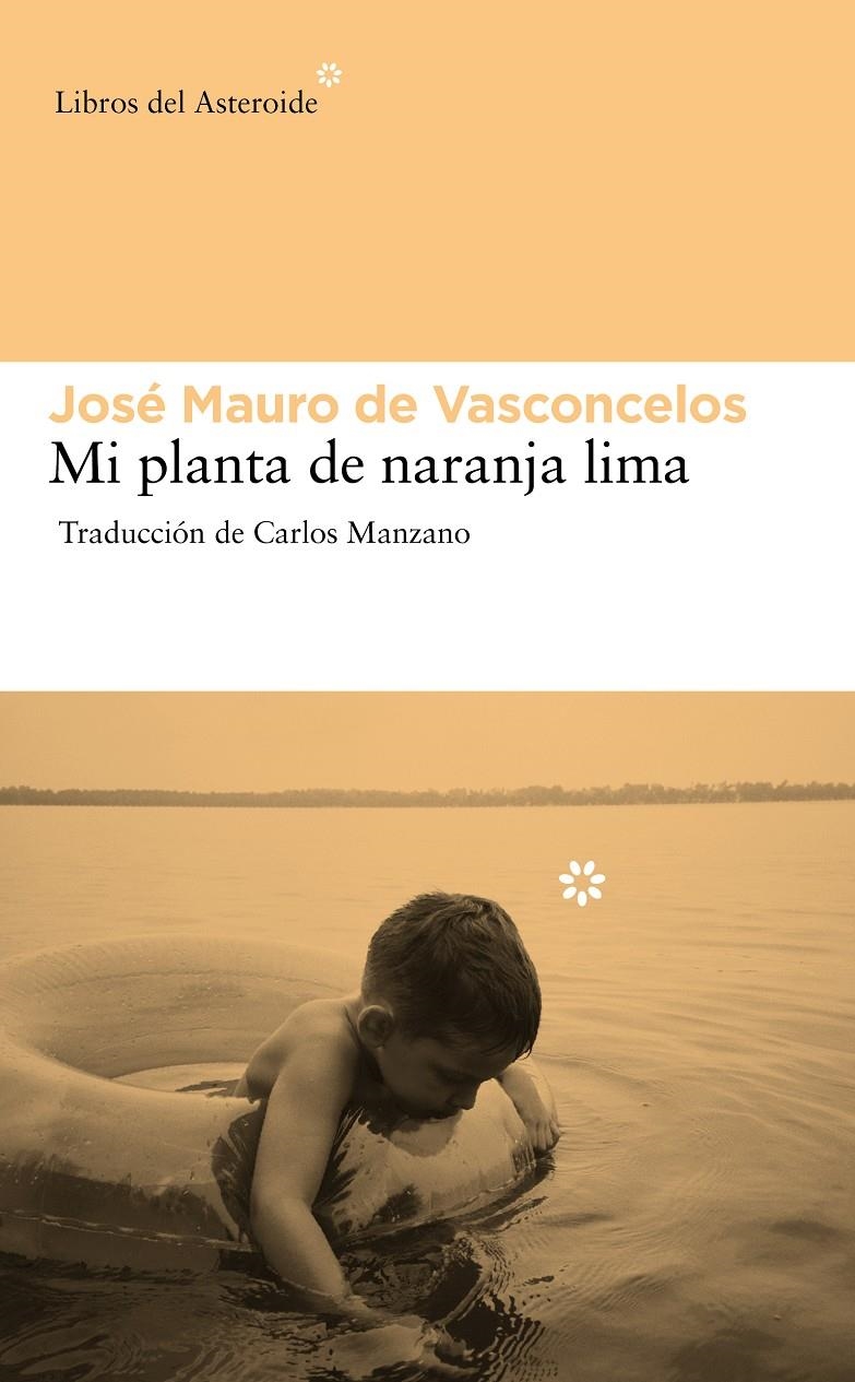 MI PLANTA DE NARANJA LIMA | 9788492663439 | DE VASCONCELOS, JOSÉ MAURO | Llibreria Online de Banyoles | Comprar llibres en català i castellà online