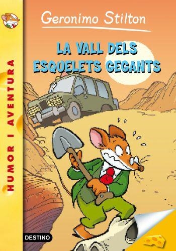 VALL DELS ESQUELETS GEGANTS, LA | 9788499325576 | GERONIMO STILTON | Llibreria Online de Banyoles | Comprar llibres en català i castellà online