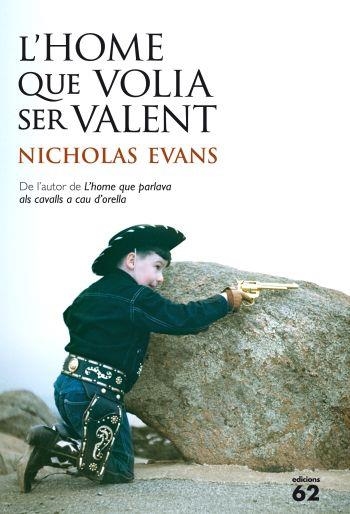 HOME QUE VOLIA SER VALENT, L' | 9788429768398 | NICHOLAS, EVANS | Llibreria Online de Banyoles | Comprar llibres en català i castellà online