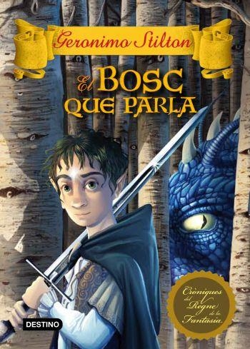 BOSC QUE PARLA, EL | 9788499325149 | STILTON, GERONIMO | Llibreria Online de Banyoles | Comprar llibres en català i castellà online