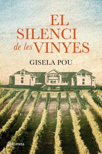 SILENCI DE LES VINYES, EL | 9788497082310 | POU, GISELA | Llibreria L'Altell - Llibreria Online de Banyoles | Comprar llibres en català i castellà online - Llibreria de Girona