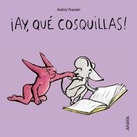 AY QUÉ COSQUILLAS! | 9788466795340 | POUSSIER, AUDREY | Llibreria Online de Banyoles | Comprar llibres en català i castellà online