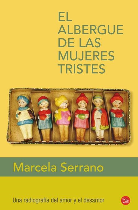 ALBERGUE DE LAS MUJERES TRISTES, EL | 9788466325110 | SERRANO, MARCELA | Llibreria Online de Banyoles | Comprar llibres en català i castellà online