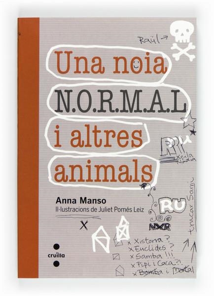 UNA NOIA N.O.RM.A.L I ALTRES ANIMALS | 9788466129329 | MANSO MUNNÉ, ANNA | Llibreria Online de Banyoles | Comprar llibres en català i castellà online