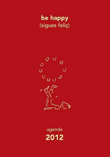 AGENDA BE HAPPY(SIGUES FELIC) 2012 | 9788493842680 | SHEEHAN, MÓNICA | Llibreria Online de Banyoles | Comprar llibres en català i castellà online