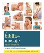 BIBLIA DEL MASAJE, LA | 9788484453680 | MUMFORD, SUSAN | Llibreria Online de Banyoles | Comprar llibres en català i castellà online