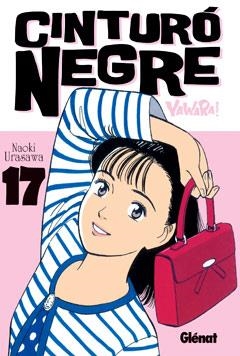 CINTURÓ NEGRE, 17 | 9788499472362 | URASAWA, NAOKI | Llibreria Online de Banyoles | Comprar llibres en català i castellà online