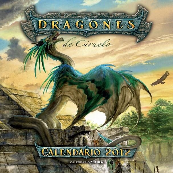 CALENDARIO DRAGONES 2012 | 9788448069834 | CIRUELO | Llibreria L'Altell - Llibreria Online de Banyoles | Comprar llibres en català i castellà online - Llibreria de Girona