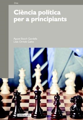 CIENCIA POLITICA PER A PRINCIPIANTS | 9788497884280 | BOSCH GARDELLA, AGUSTÍ | Llibreria Online de Banyoles | Comprar llibres en català i castellà online