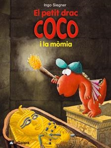 PETIT DRAC COCO I LA MÒMIA, EL | 9788424640460 | SIEGNER, INGO | Llibreria Online de Banyoles | Comprar llibres en català i castellà online