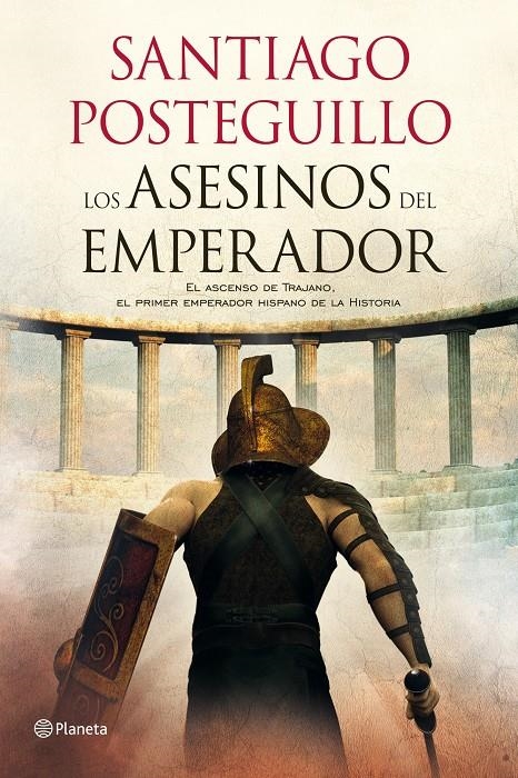 ASESINOS DEL EMPERADOR, LOS | 9788408103257 | POSTEGUILLO GOMEZ, SANTIAGO | Llibreria Online de Banyoles | Comprar llibres en català i castellà online