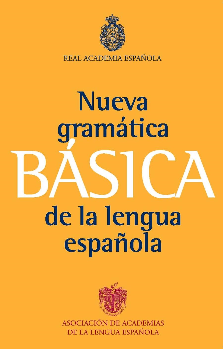 NUEVA GRAMÁTICA BÁSICA DE LA LENGUA ESPAÑOLA | 9788467034714 | RAE | Llibreria Online de Banyoles | Comprar llibres en català i castellà online