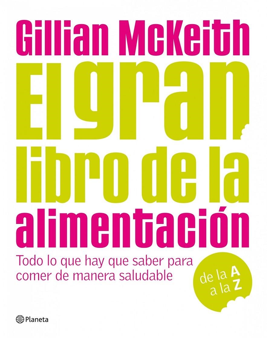 GRAN LIBRO DE LA ALIMENTACIÓN, EL | 9788408090526 | MCKEITH, DRA. GILLIAN | Llibreria L'Altell - Llibreria Online de Banyoles | Comprar llibres en català i castellà online - Llibreria de Girona