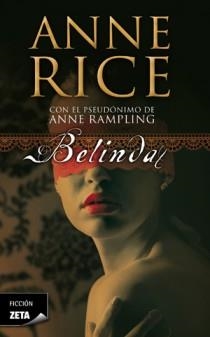 BELINDA | 9788498725452 | RICE, ANNE | Llibreria Online de Banyoles | Comprar llibres en català i castellà online