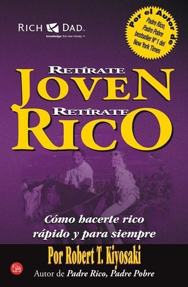 RETÍRATE JOVEN Y RICO | 9788466325042 | ROBERT KIYOSAKI | Llibreria Online de Banyoles | Comprar llibres en català i castellà online