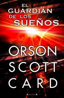 GUARDIAN DE LOS SUEÑOS, EL | 9788466647953 | CARD, ORSON SCOTT | Llibreria L'Altell - Llibreria Online de Banyoles | Comprar llibres en català i castellà online - Llibreria de Girona